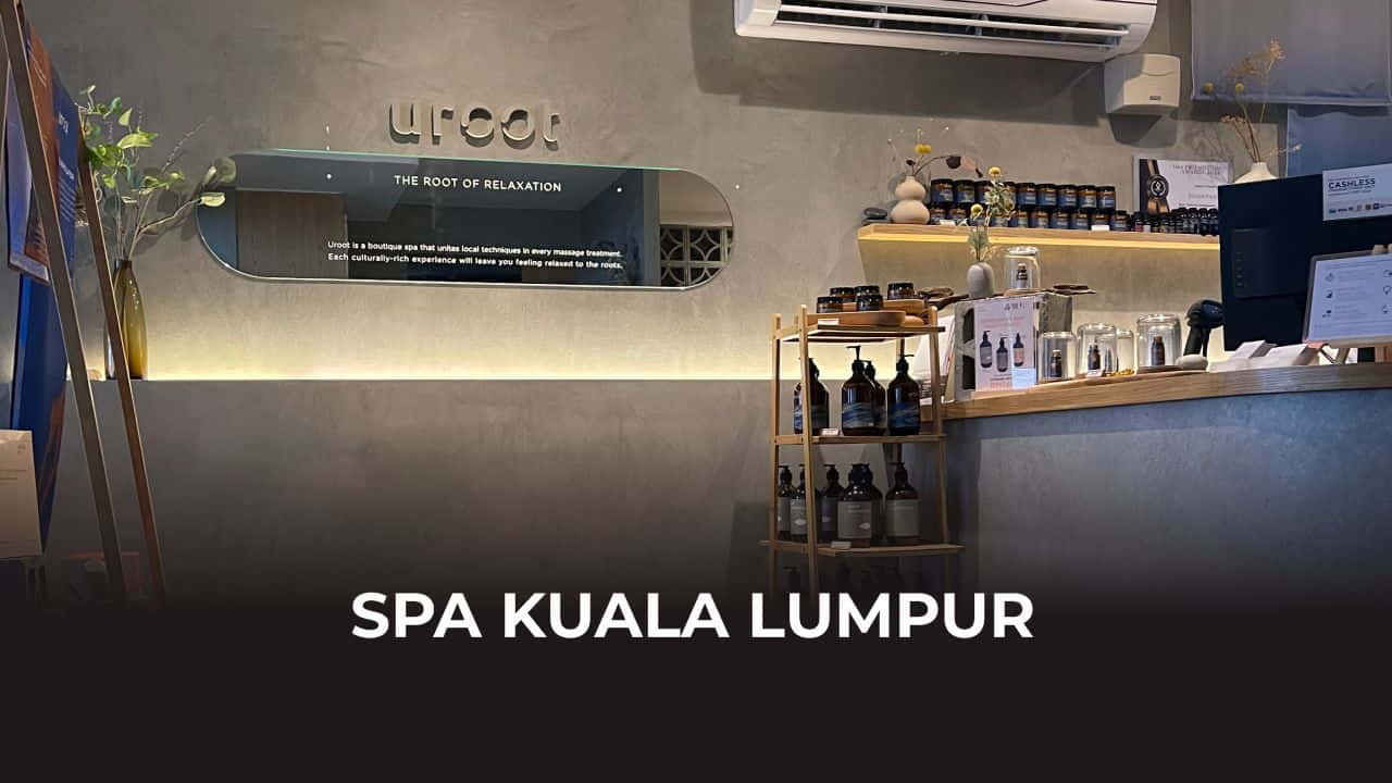 tempat spa kuala lumpur