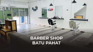 barber shop batu pahat