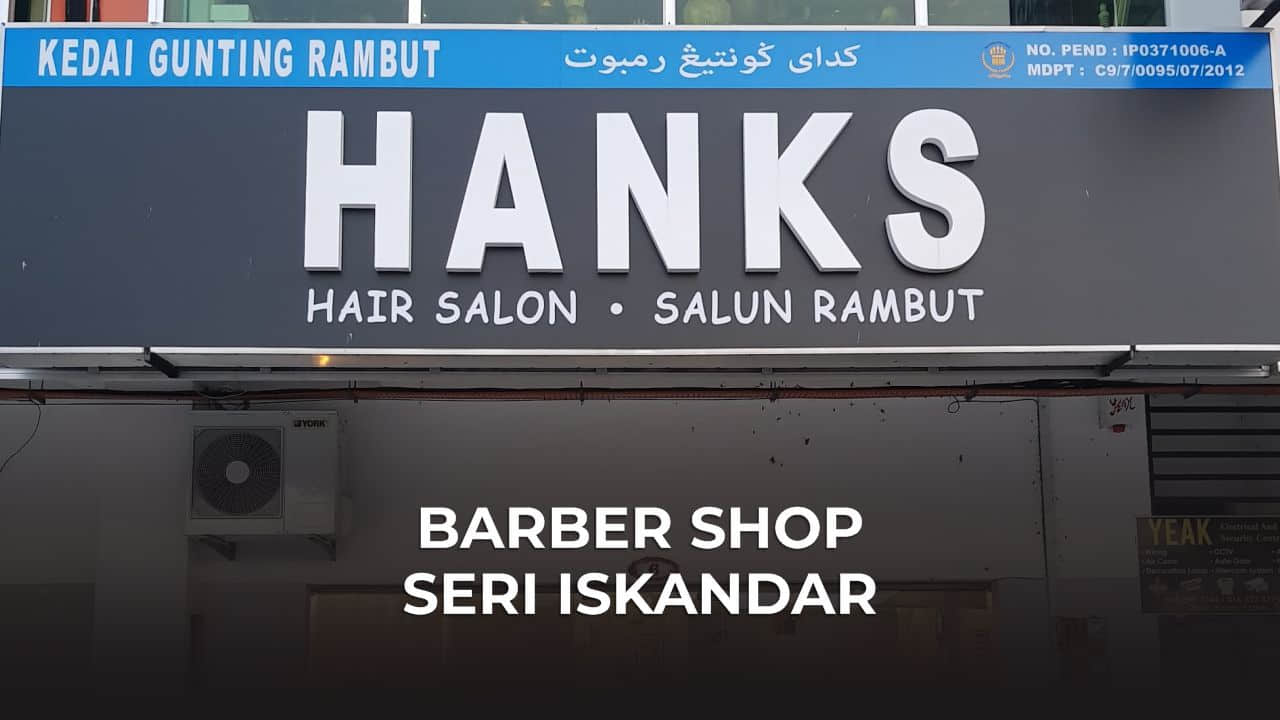 barber shop seri iskandar