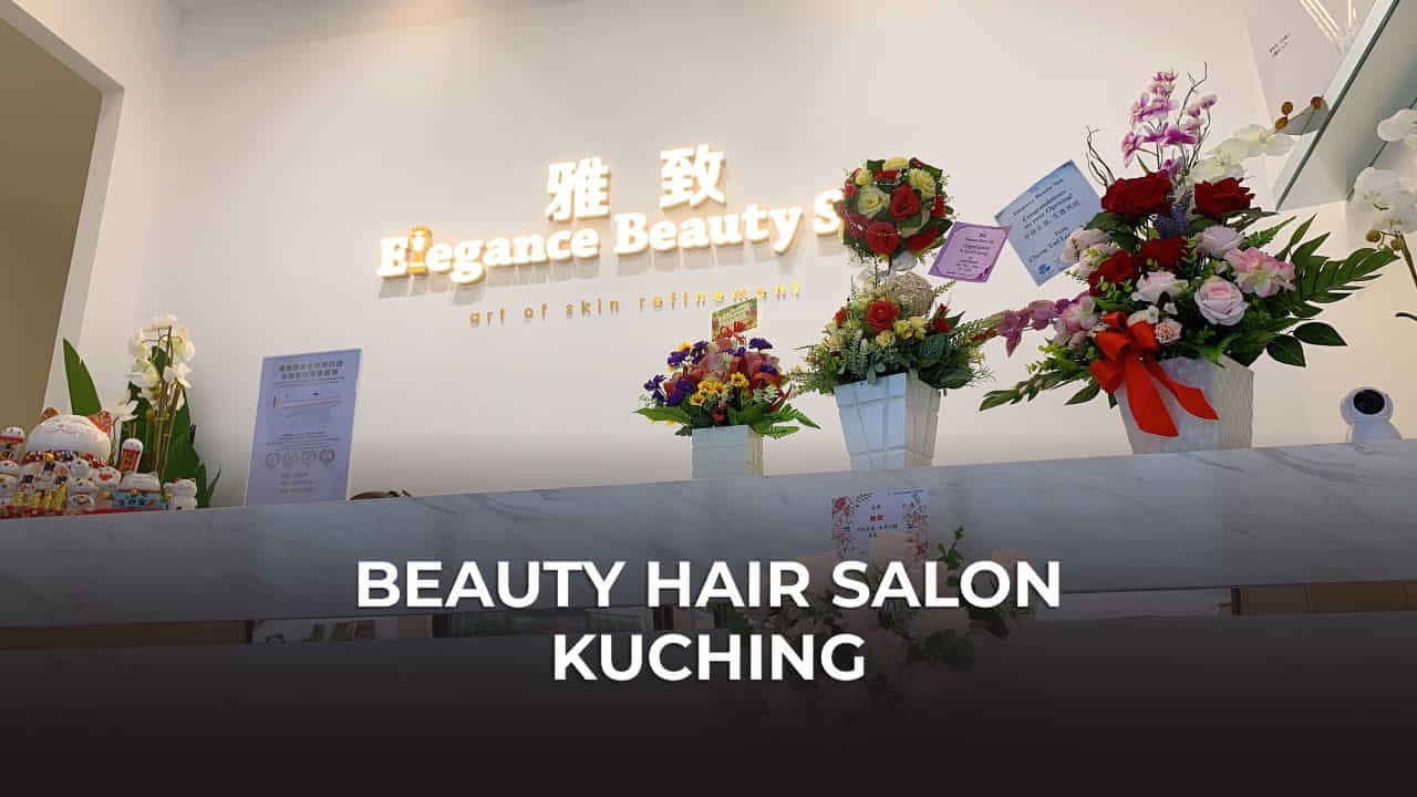 beauty hair salon kuching