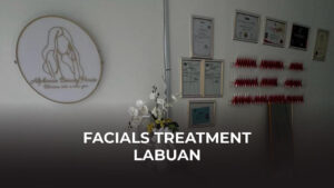 tempat facials treatment labuan