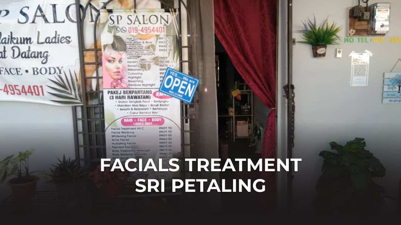 tempat facials treatment sri petaling