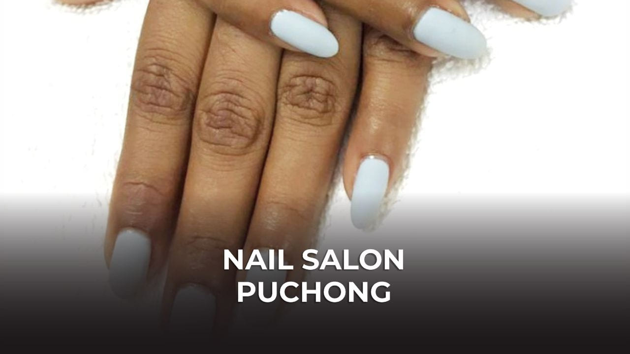 nail salon puchong