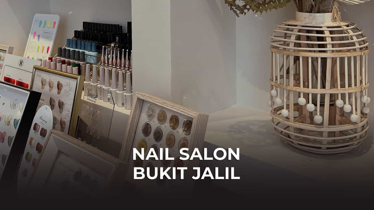 nail salon bukit jalil