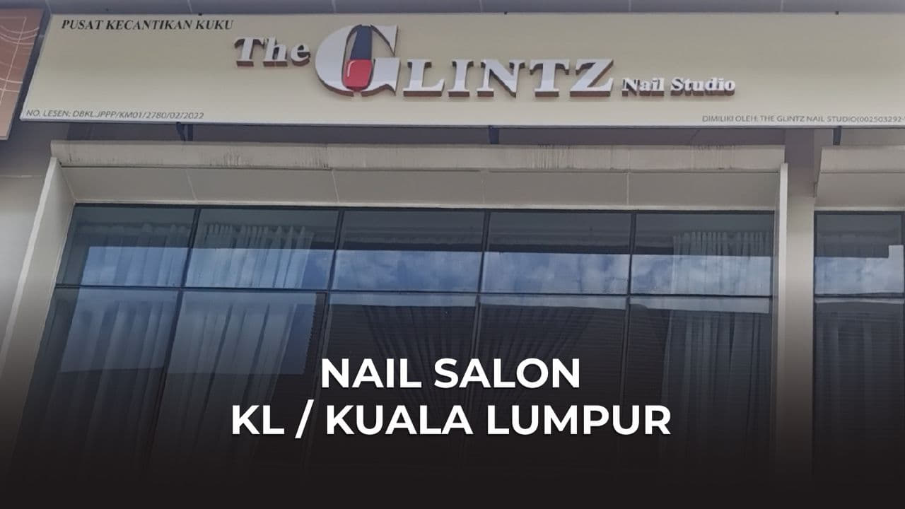 nail salon kl (kuala lumpur)