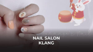 nail salon klang near me