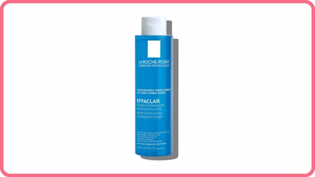 la roche-posay effaclar astringent toner