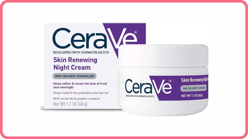 cerave skin renewing night cream