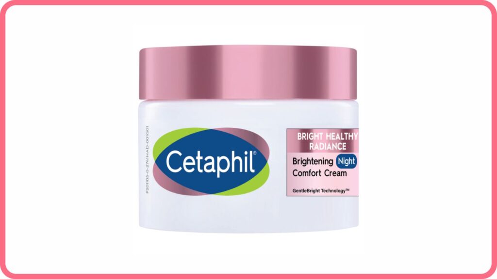 cetaphil bright healthy radiance brightening night comfort cream